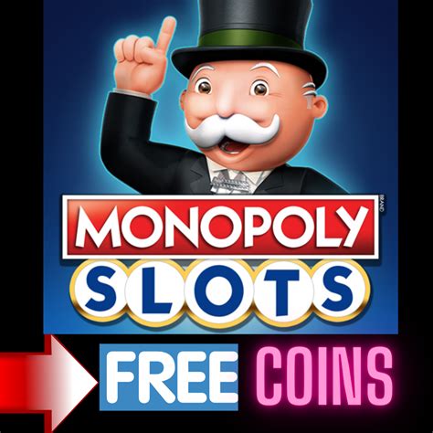monopoly slot free coins